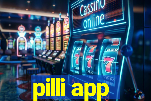pilli app